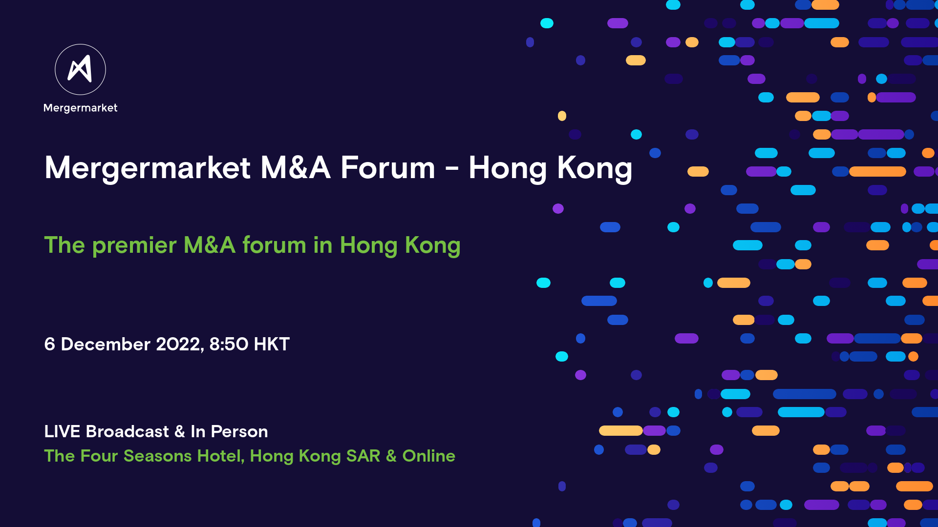 Mergermarket M&A Forum Hong Kong 2022 | ION Analytics Community